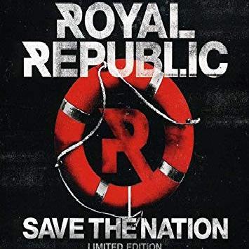 Royal Republic - Save The Nation (2012)