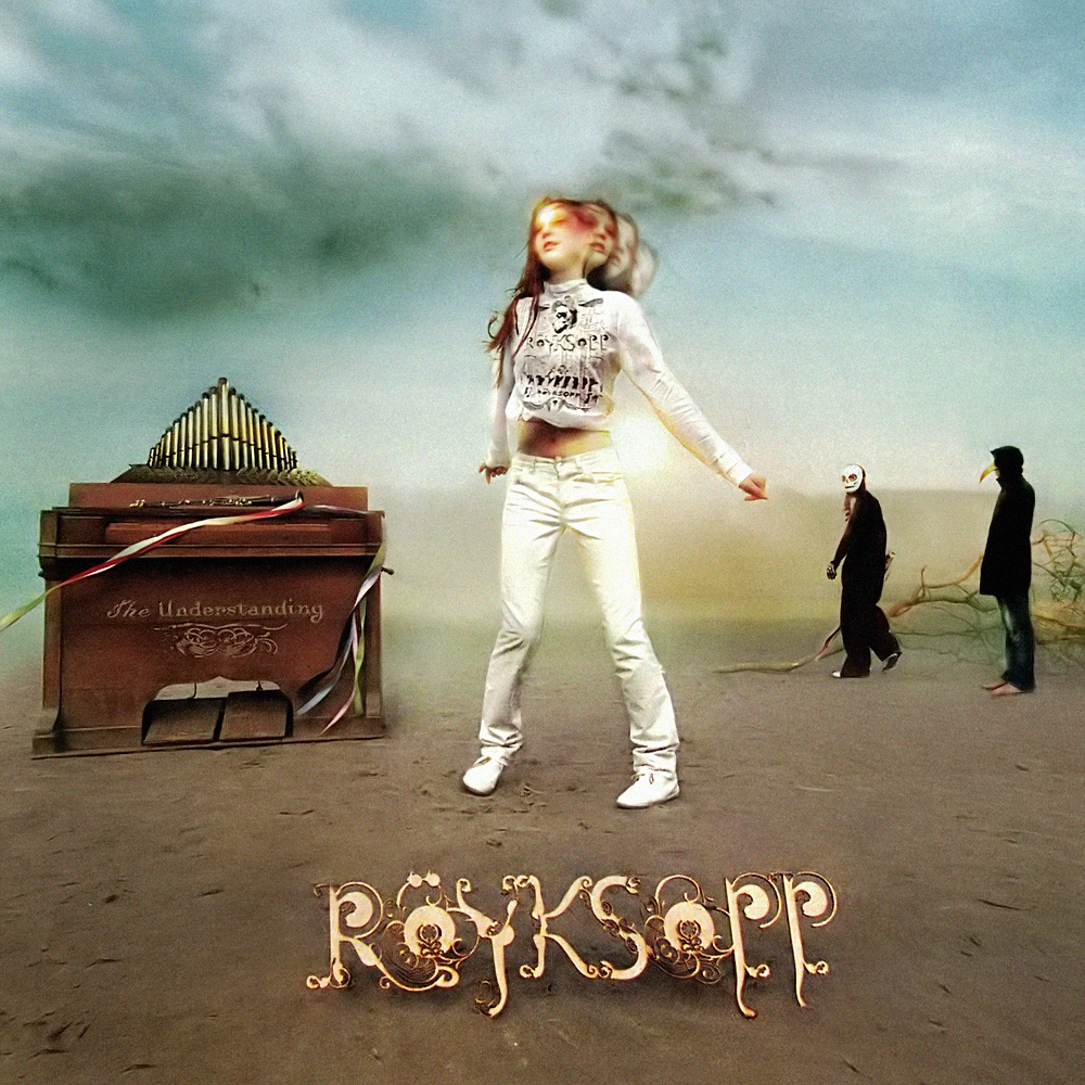 Röyksopp - The Understanding (2005)
