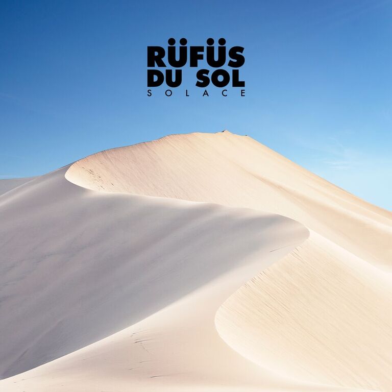 Rüfüs Du Sol - Solace (2018)