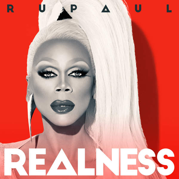 RuPaul - Realness (2015)