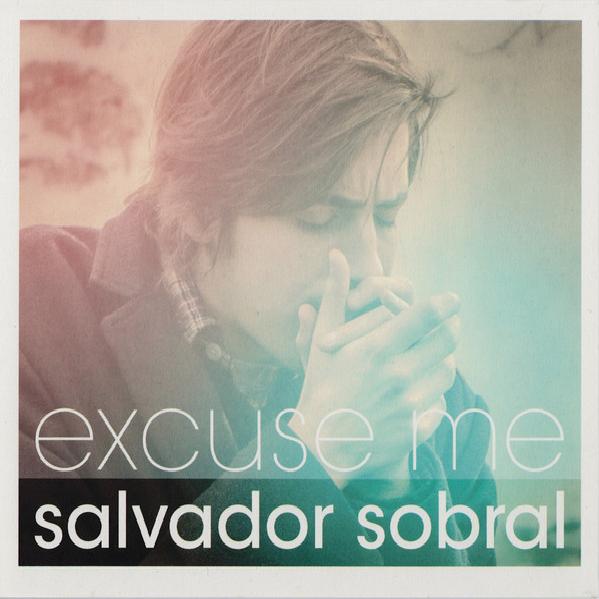 Salvador Sobral - Excuse Me (2016)