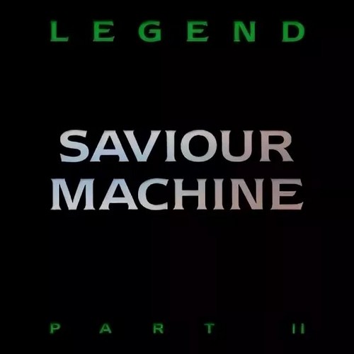 Saviour Machine - Legend II (1998)