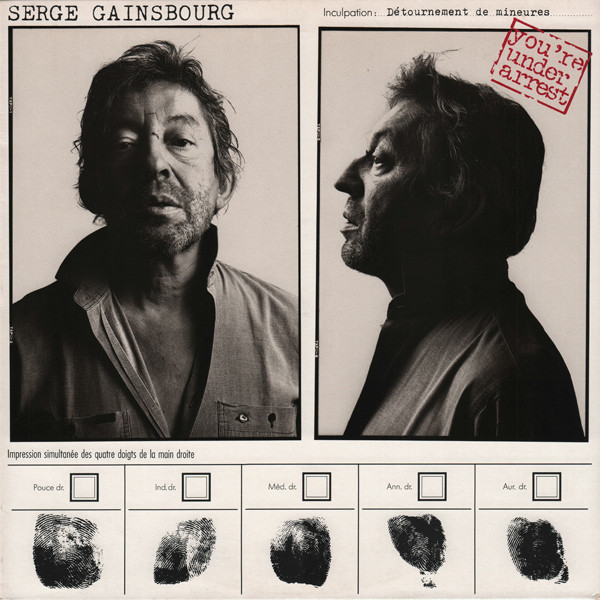 Serge Gainsbourg - You're Under Arrest (1987)
