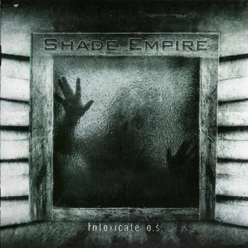 Shade Empire - Intoxicate O.S. (2006)