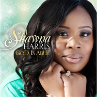 Shawna Harris - God Is Able (2014)