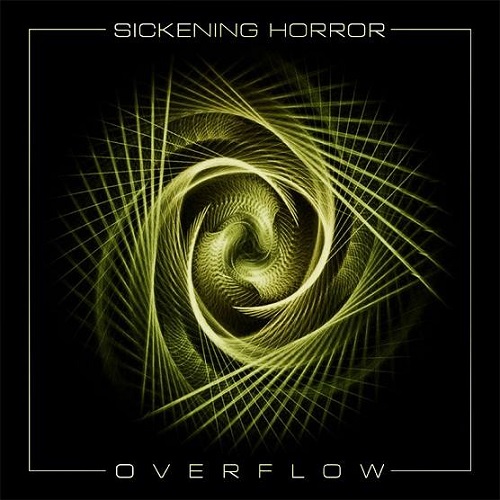 Sickening Horror - Overflow (2015)