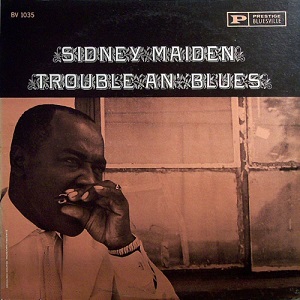 Sidney Maiden - Trouble An' Blues (1961)
