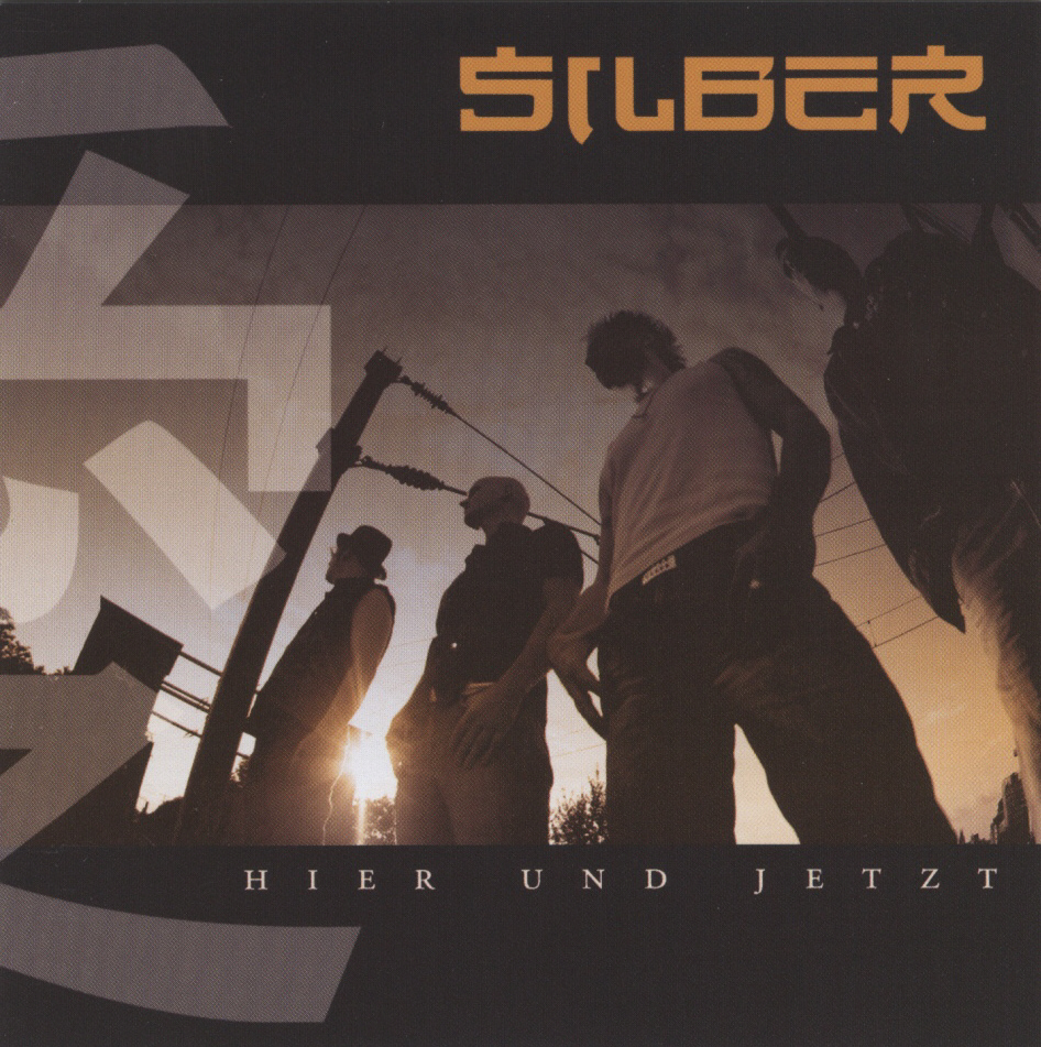 Silber - Hier und Jetzt (2006)