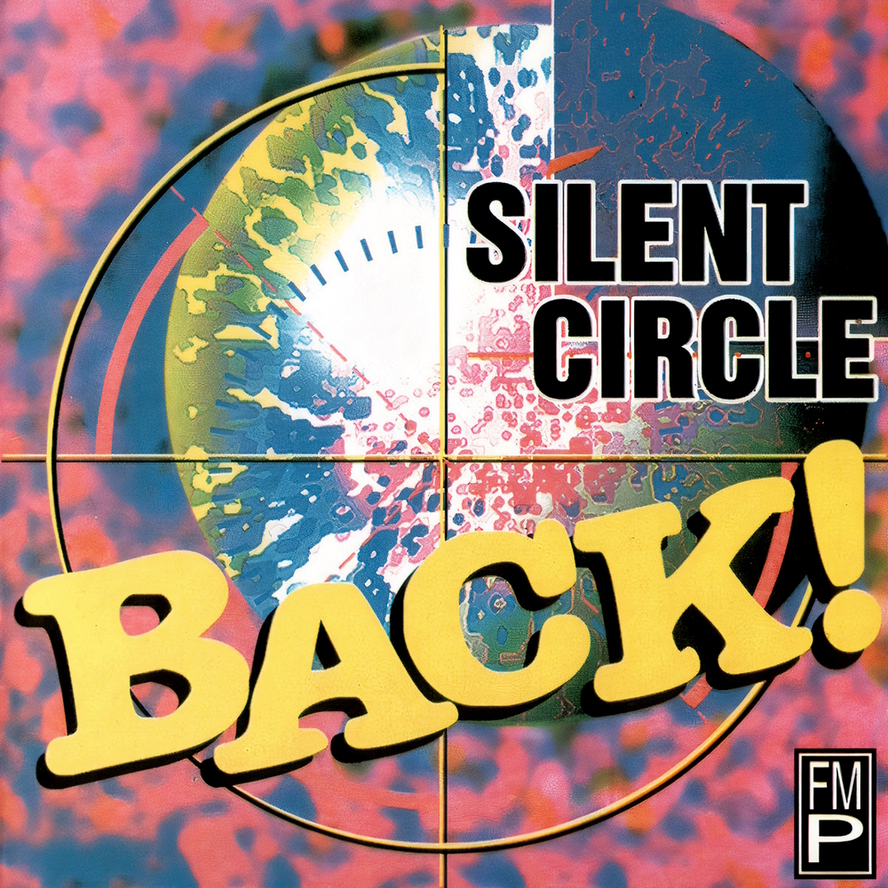 Silent Circle - Back! (1994)