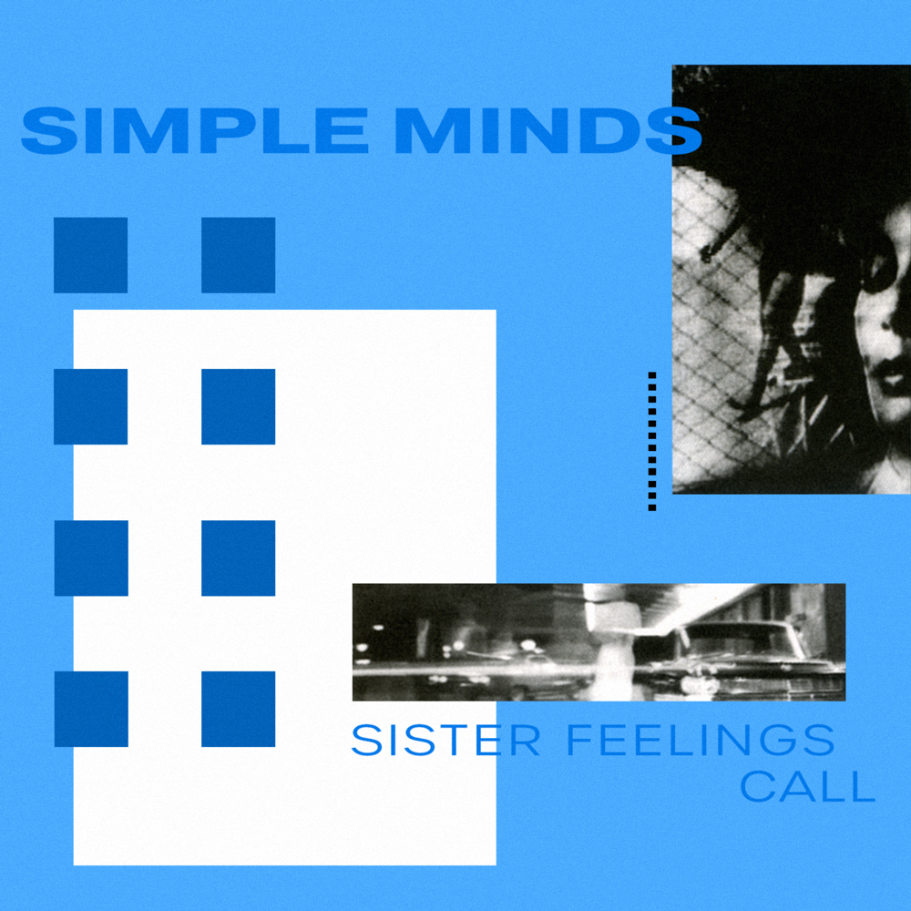 Simple Minds - Sister Feelings Call (1981)