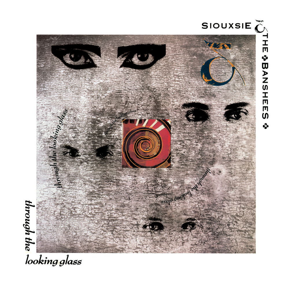 Siouxsie And The Banshees - Through The Looking Glass (1987)