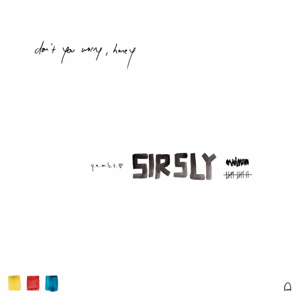 Sir Sly - Don't You Worry, Child (2017)