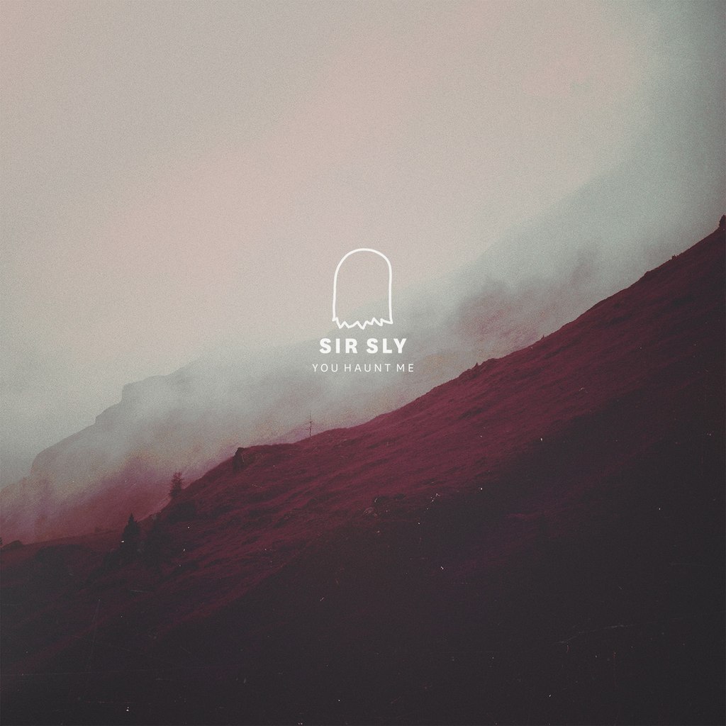 Sir Sly - You Haunt Me (2014)