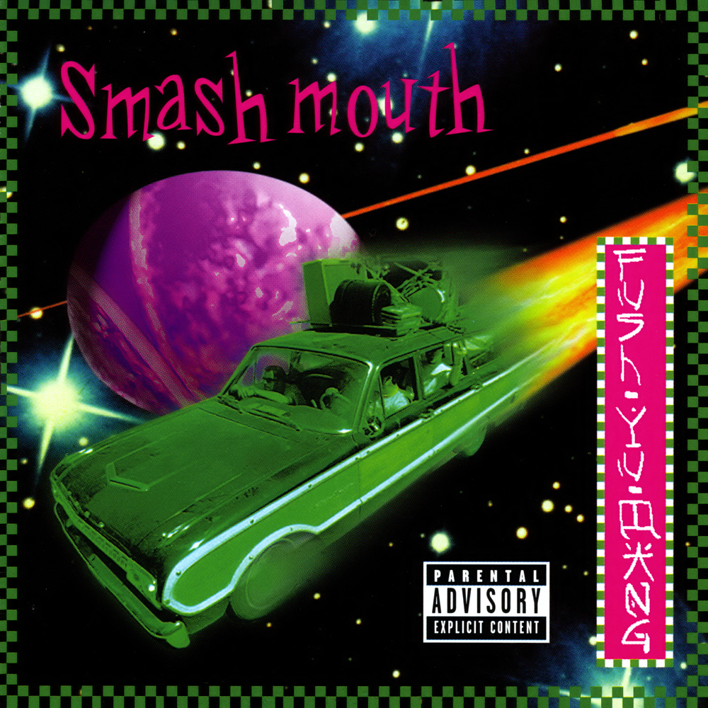 Smash Mouth - Fush Yu Mang (1997)