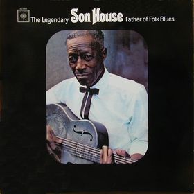 Son House - Father Of Folk Blues (1960)