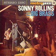 Sonny Rollins - Sonny Rollins and the Big Brass (1958)