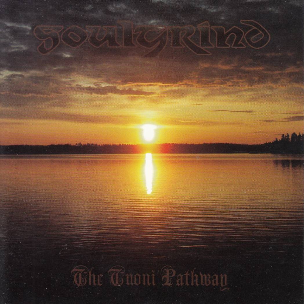 Soulgrind - The Tuoni Pathway (2010)