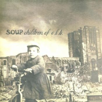 Soup - Children Of E.L.B (2010)