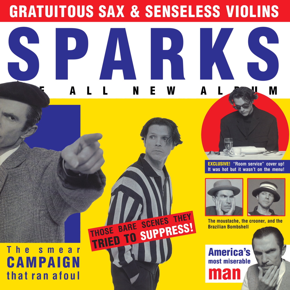 Sparks - Gratuitous Sax & Senseless Violins (1994)
