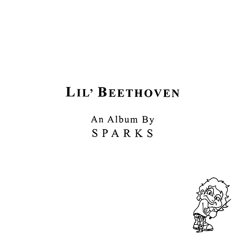 Sparks - Lil' Beethoven (2002)