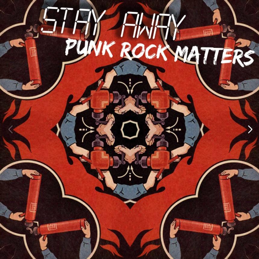 Stay Away - Punk rock matters' (2022)