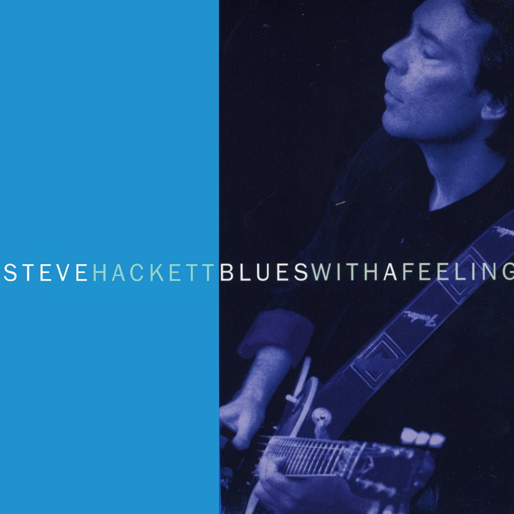Steve Hackett - Blues With A Feeling (1994)