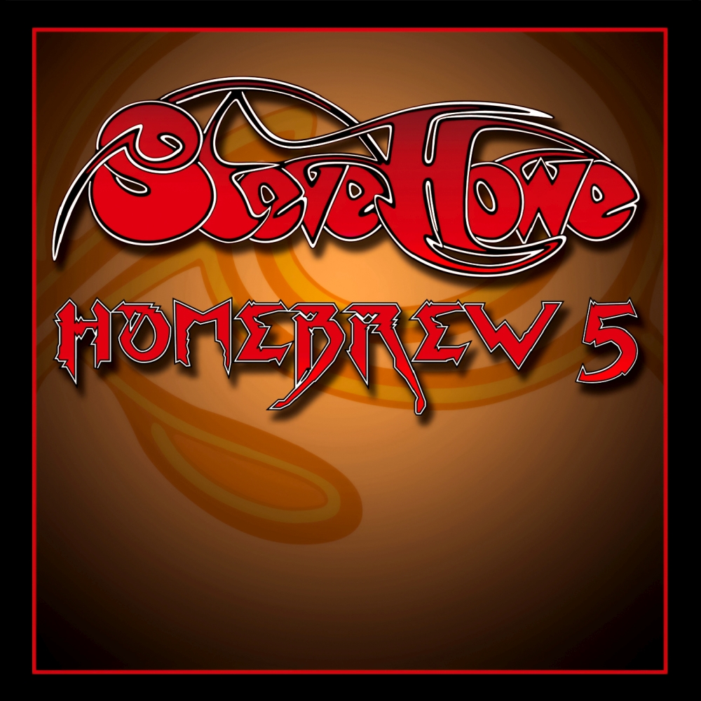 Steve Howe - Homebrew 5 (2013)