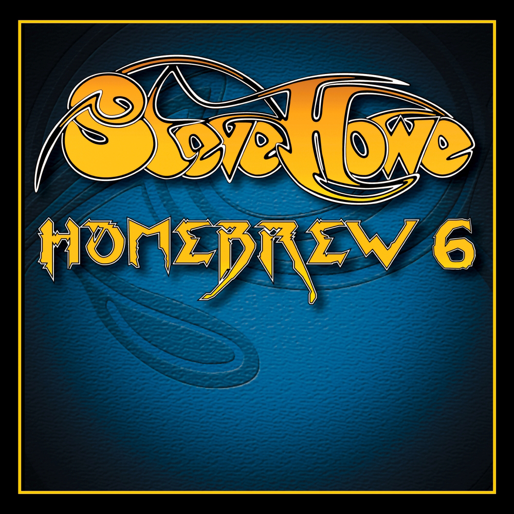 Steve Howe - Homebrew 6 (2016)