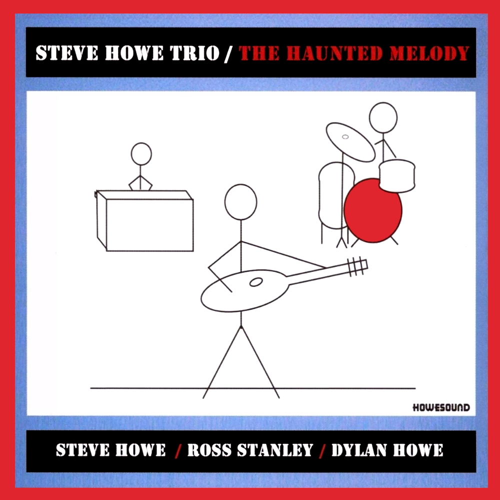 Steve Howe Trio - The Haunted Melody (2008)