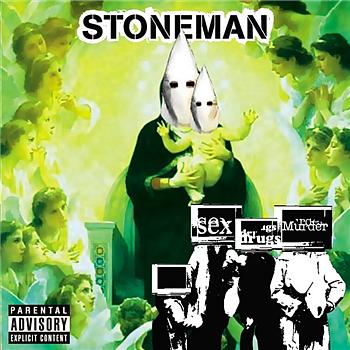 Stoneman - Sex.Drugs.Murder (2006)