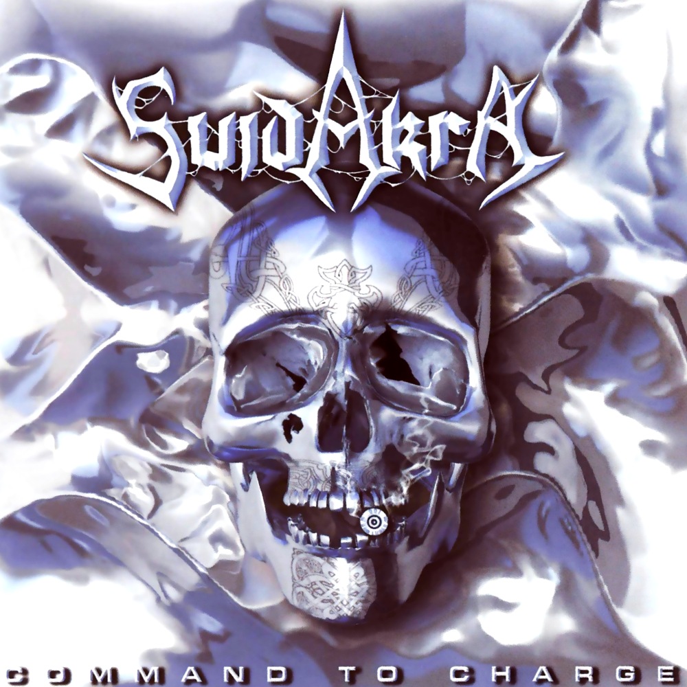 SuidAkrA - Command To Charge (2005)