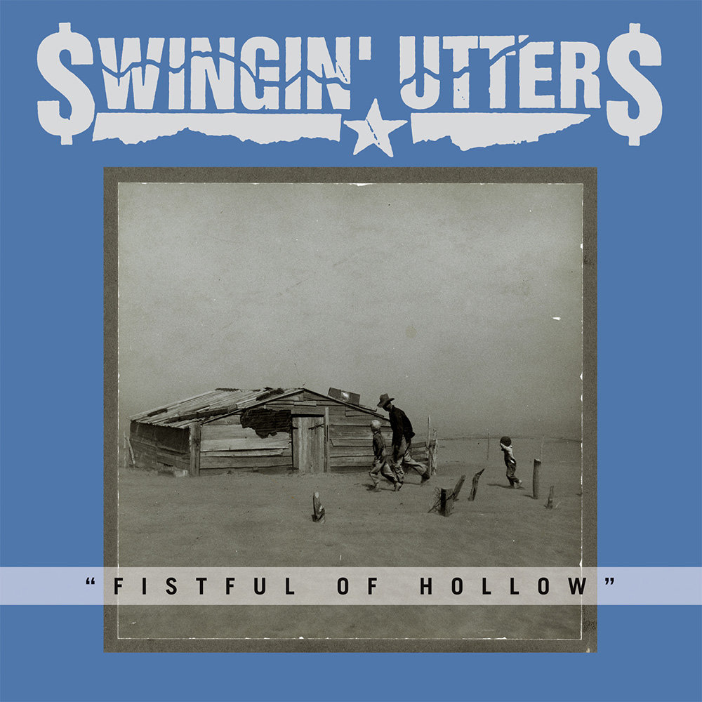 Swingin' Utters - Fistful Of Hollow (2014)