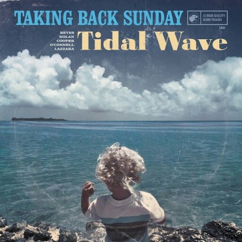 Taking Back Sunday - Tidal Wave (2016)