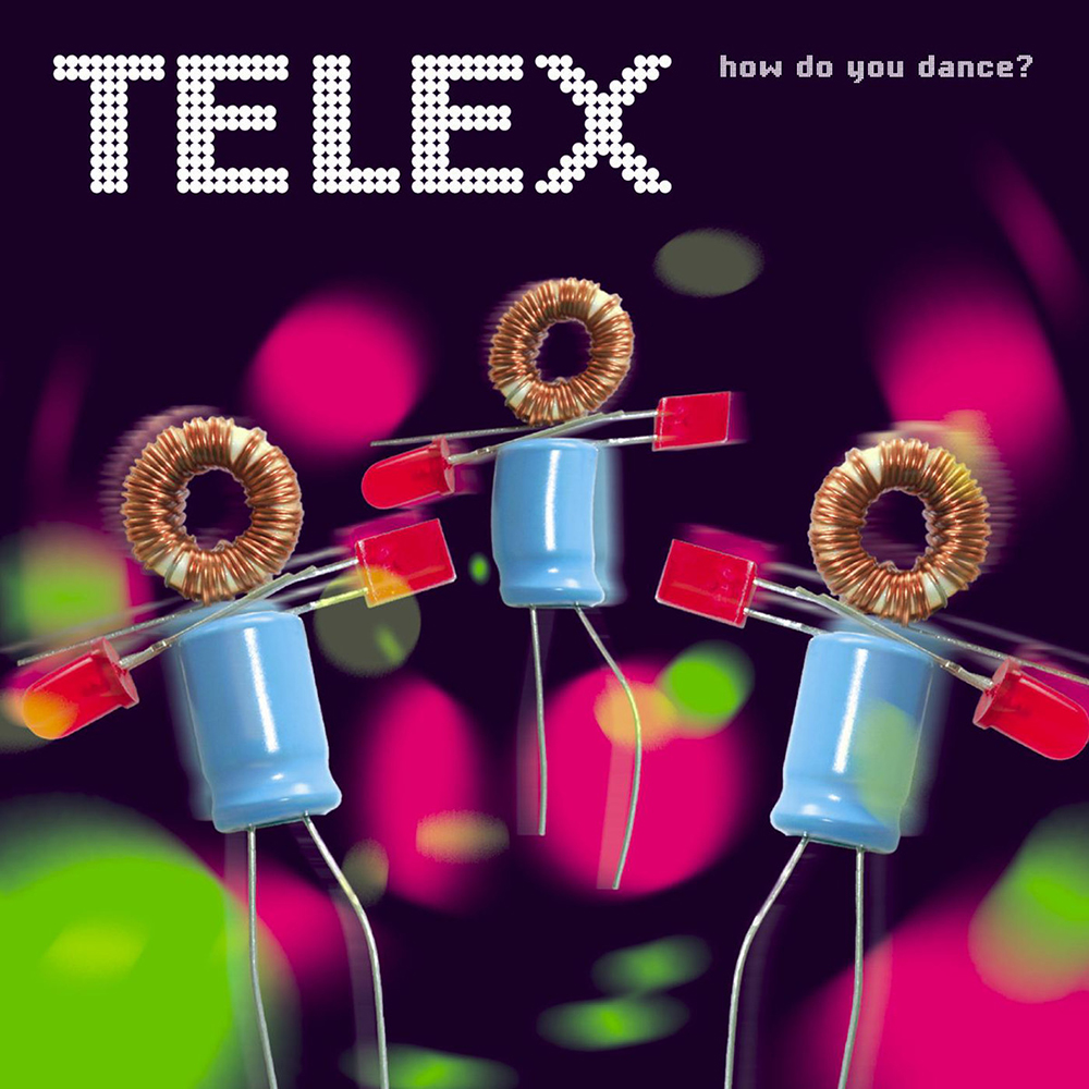 Telex - How Do You Dance? (2006)