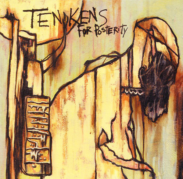 Ten Kens - For Posterity (2010)