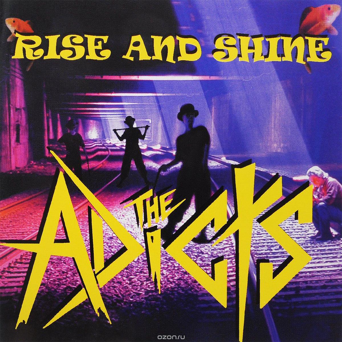 The Adicts - Rise And Shine (2002)