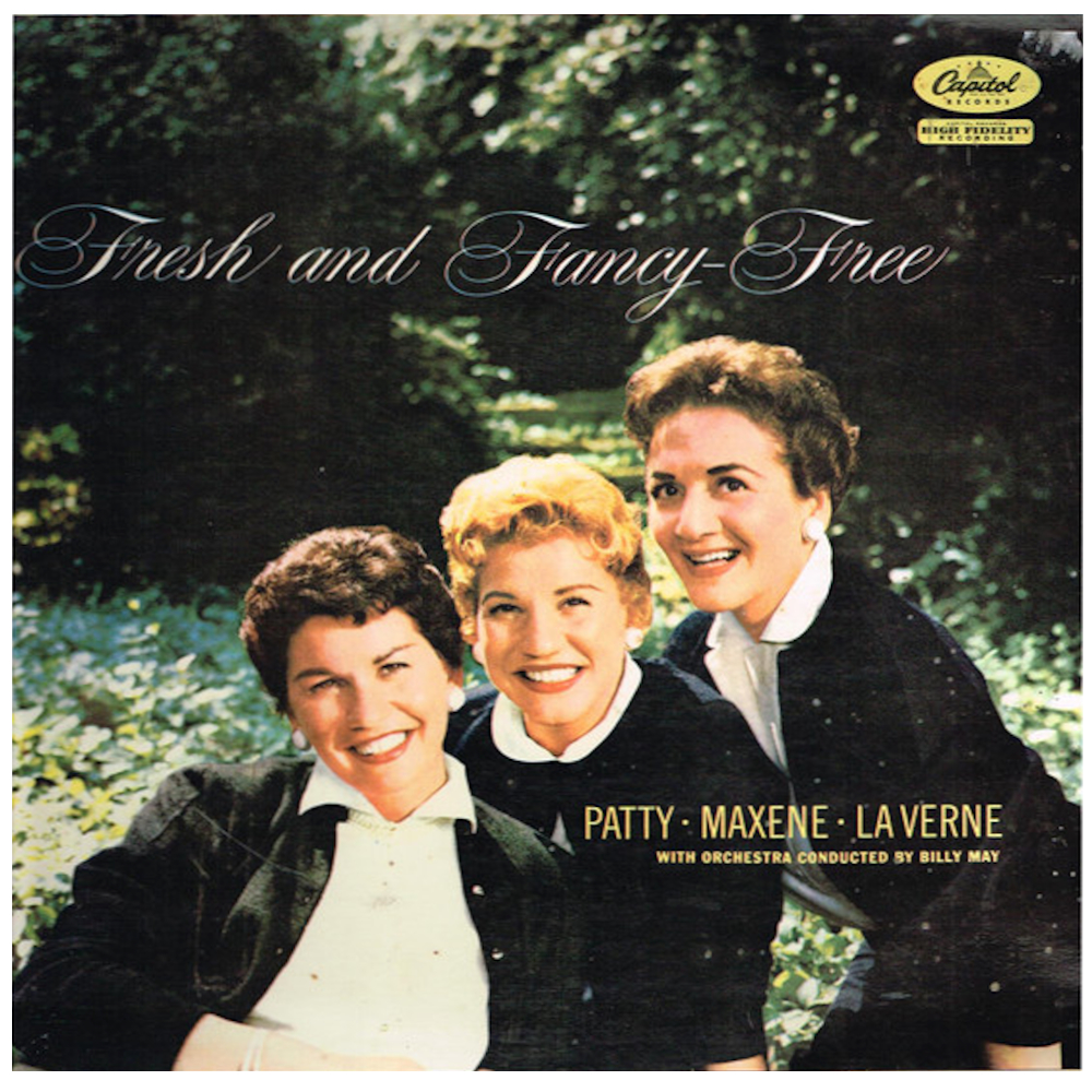 The Andrews Sisters - Fresh And Fancy Free (1957)