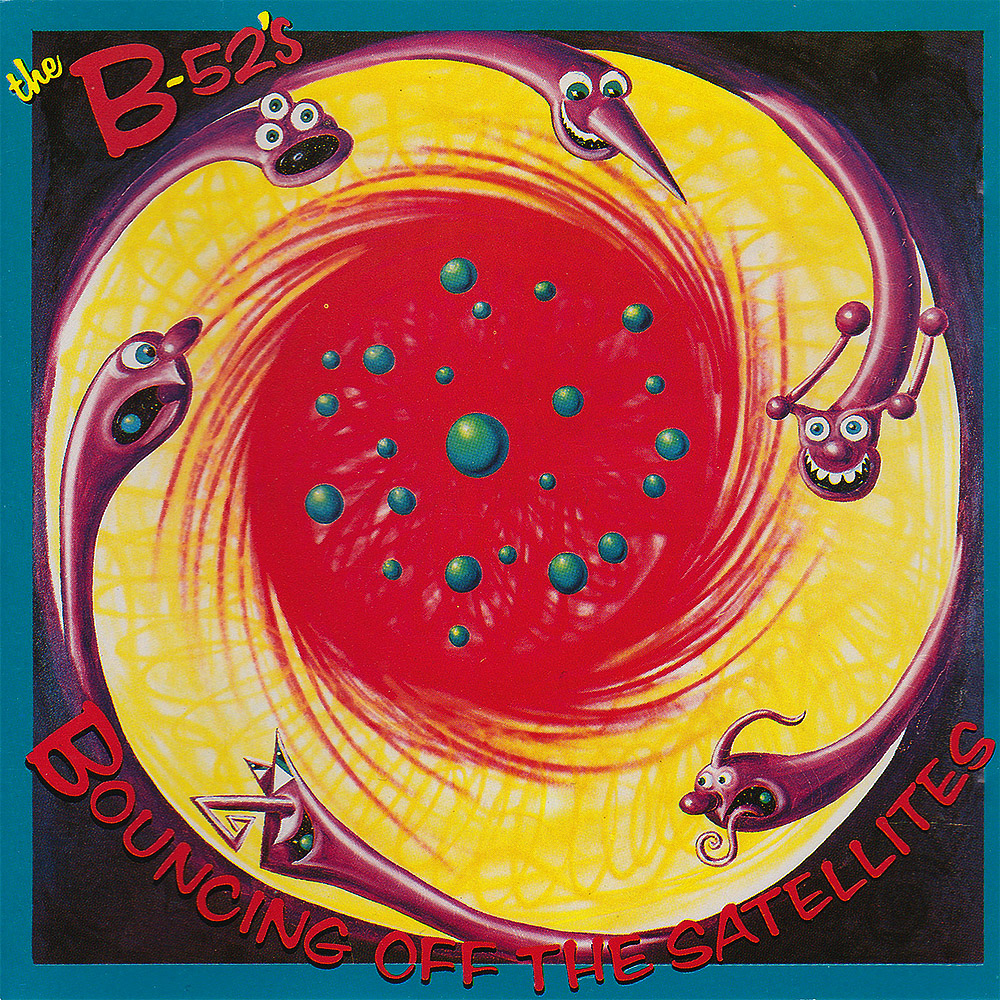 The B-52's - Bouncing Off The Satellites (1986)