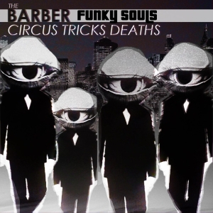 The Barber - Circus Tricks Deaths (2013)