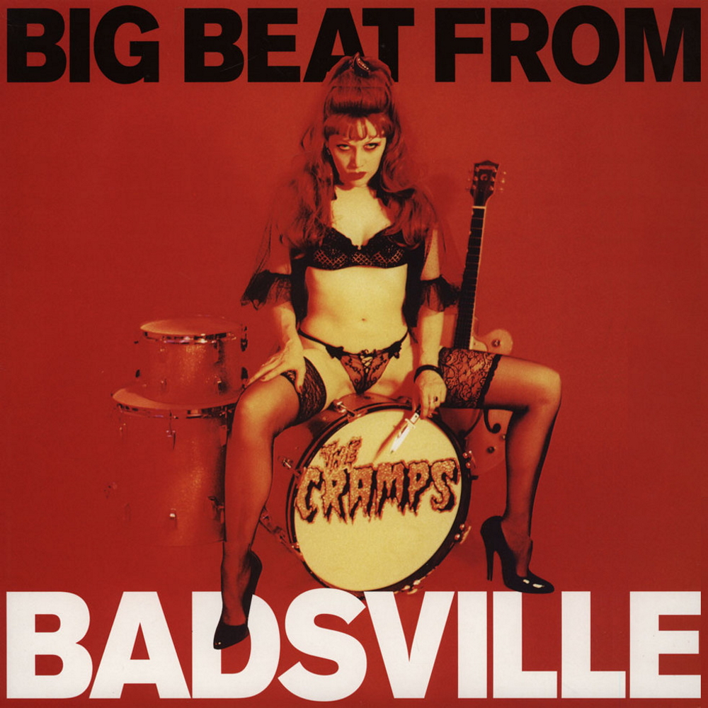 The Cramps - Big Beat From Badsville (1997)