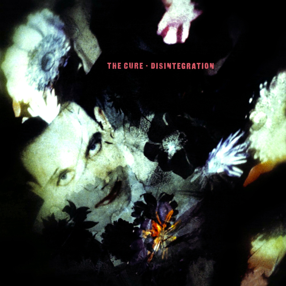 The Cure - Disintegration (1989)