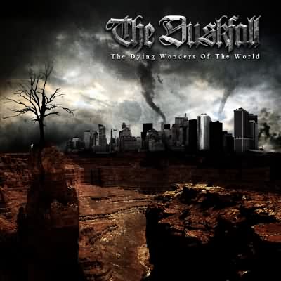 The Duskfall - The Dying Wonders Of The World (2007)