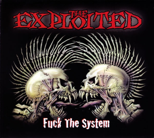 The Exploited - Fuck The System (2003)