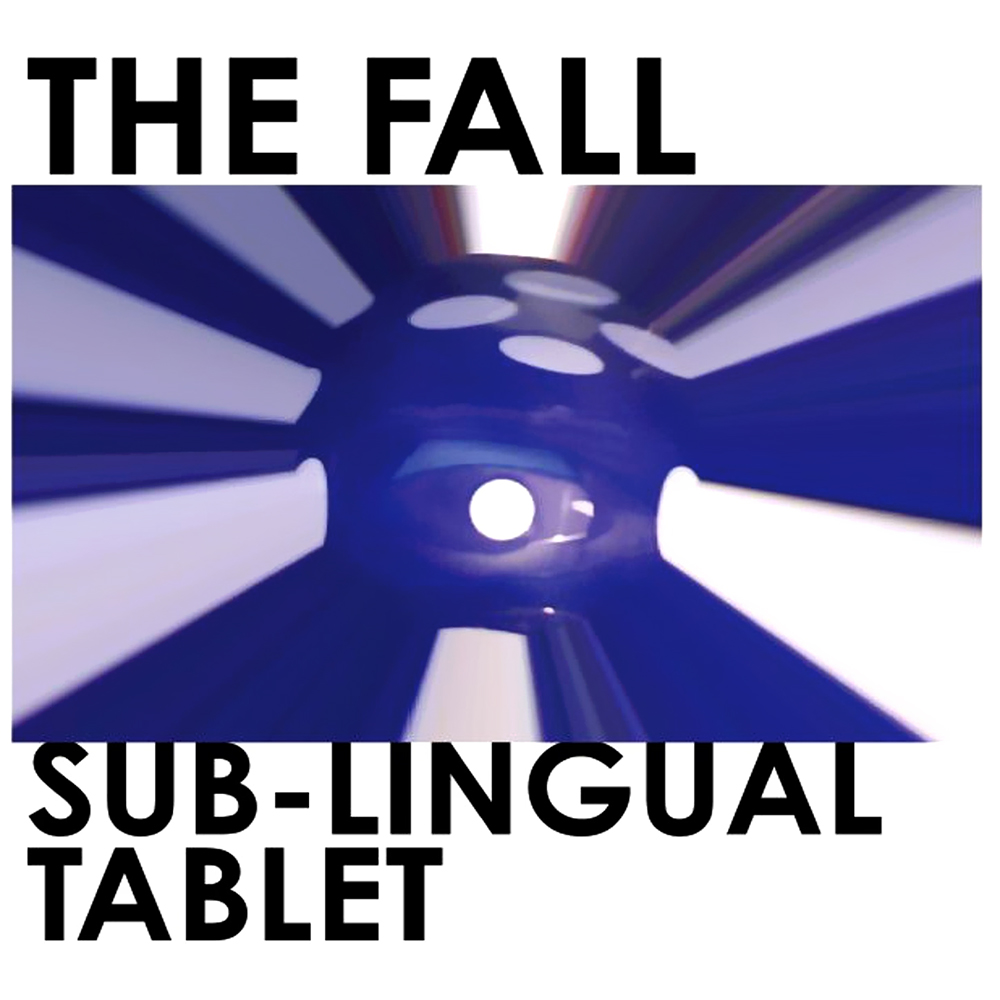 The Fall - Sub-Lingual Tablet (2015)