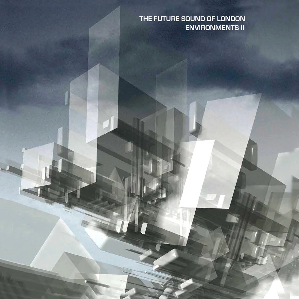 The Future Sound Of London - Environments II (2008)