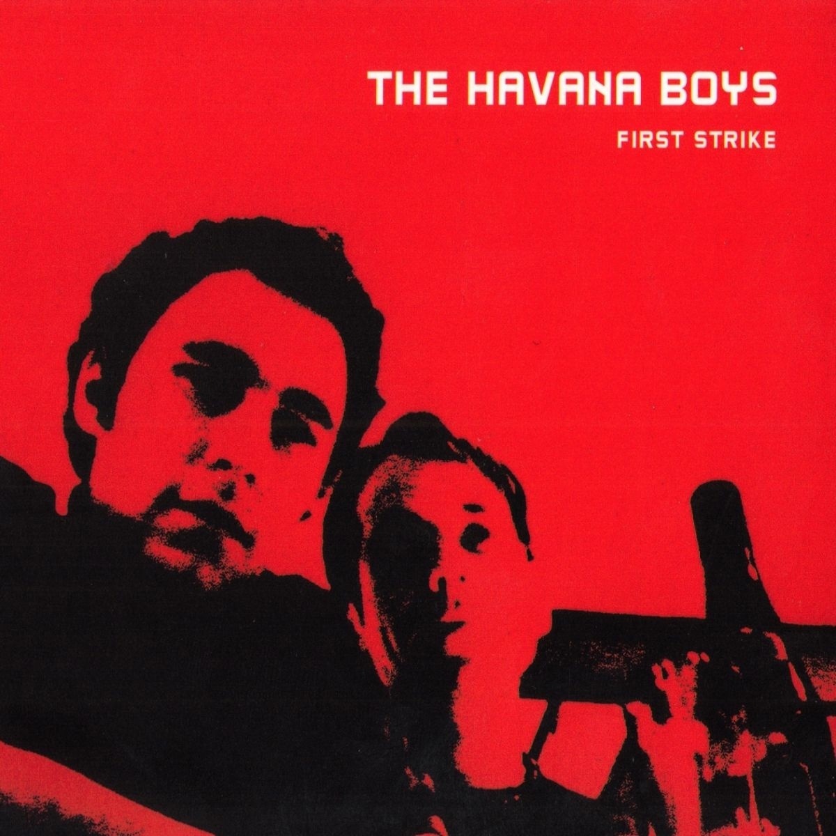 The Havana Boys - First Strike (2001)