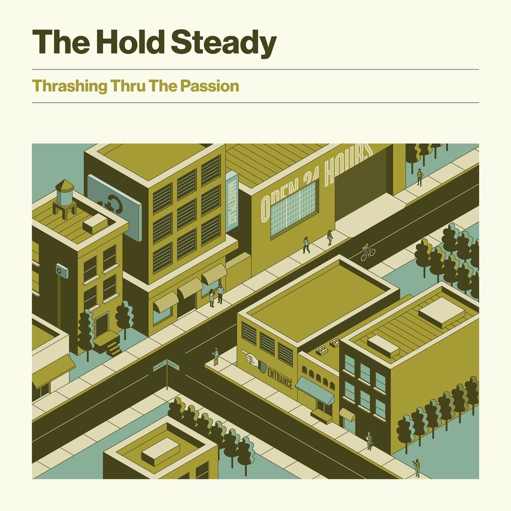 The Hold Steady - Thrashing Thru The Passion (2019)