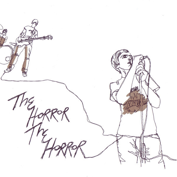 The Horror The Horror - The Horror The Horror (2006)
