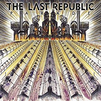 The Last Republic - Parade (2010)