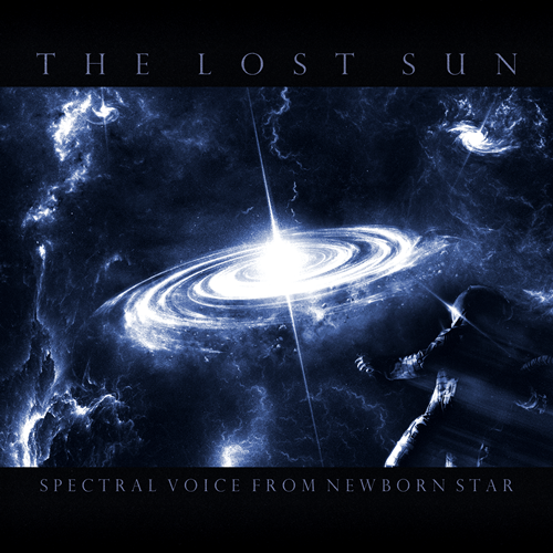 The Lost Sun - Spectral Voice From Newborn Star (2016)
